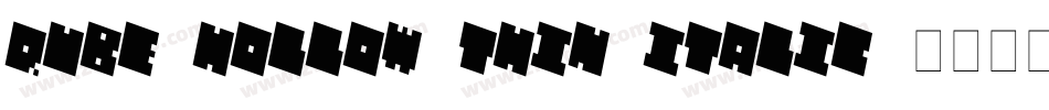 QUBE HOLLOW THIN ITALIC字体转换